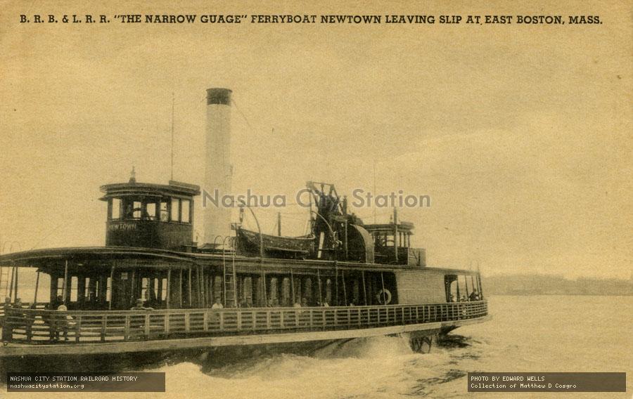 Postcard: Boston, Revere Beach & Lynn Railroad "The Narrow Gauge" Ferryboat Newtown leaving slip at East Boston, Massachusetts